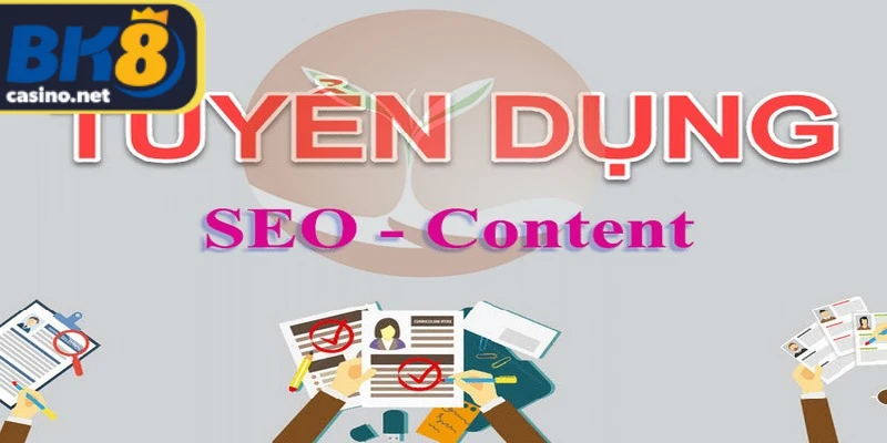 Tuyển dụng SEO Content yêu cầu ứng viên có khả năng viết nội dung chuẩn